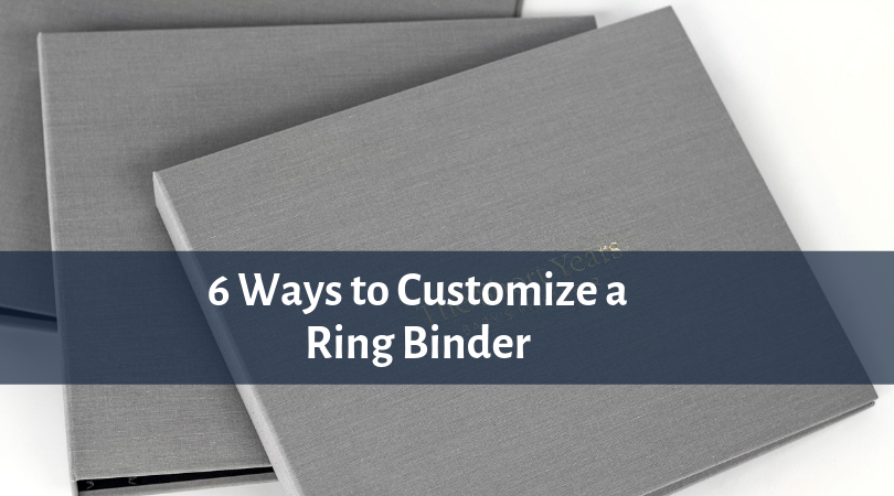 6 Ways to Customize a Ring Binder